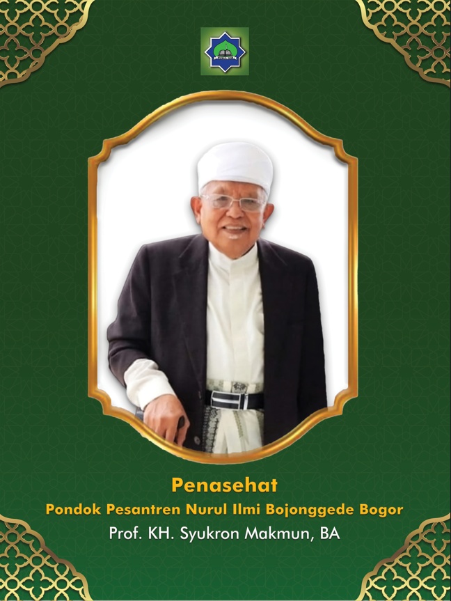 Al-Maghfurlah Prof. KH. Syukron Ma'mun - Penasehat Ponpes Nurul Ilmi